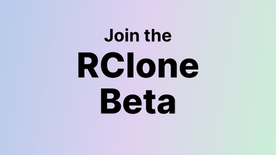 Public Beta: Filen x Rclone is Now Open for Everyone